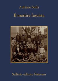 Il martire fascista - Librerie.coop