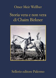 Storia vera e non vera di Chaim Birkner - Librerie.coop