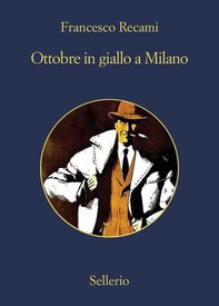 Ottobre in giallo a Milano - Librerie.coop