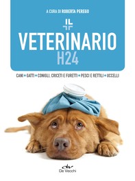 Il veterinario H24 - Librerie.coop