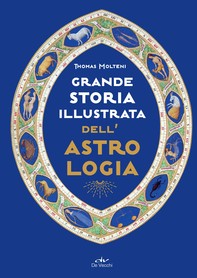Grande storia illustrata dell’astrologia - Librerie.coop