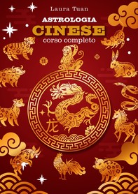 Astrologia cinese - Librerie.coop