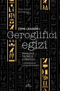 Come leggere i geroglifici egizi - Librerie.coop