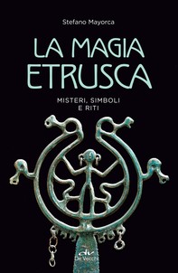 La magia etrusca - Librerie.coop