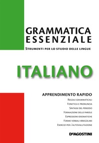 Grammatica essenziale. Italiano - Librerie.coop