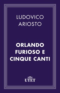 Orlando Furioso e Cinque Canti - Librerie.coop