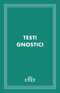 Testi gnostici - Librerie.coop