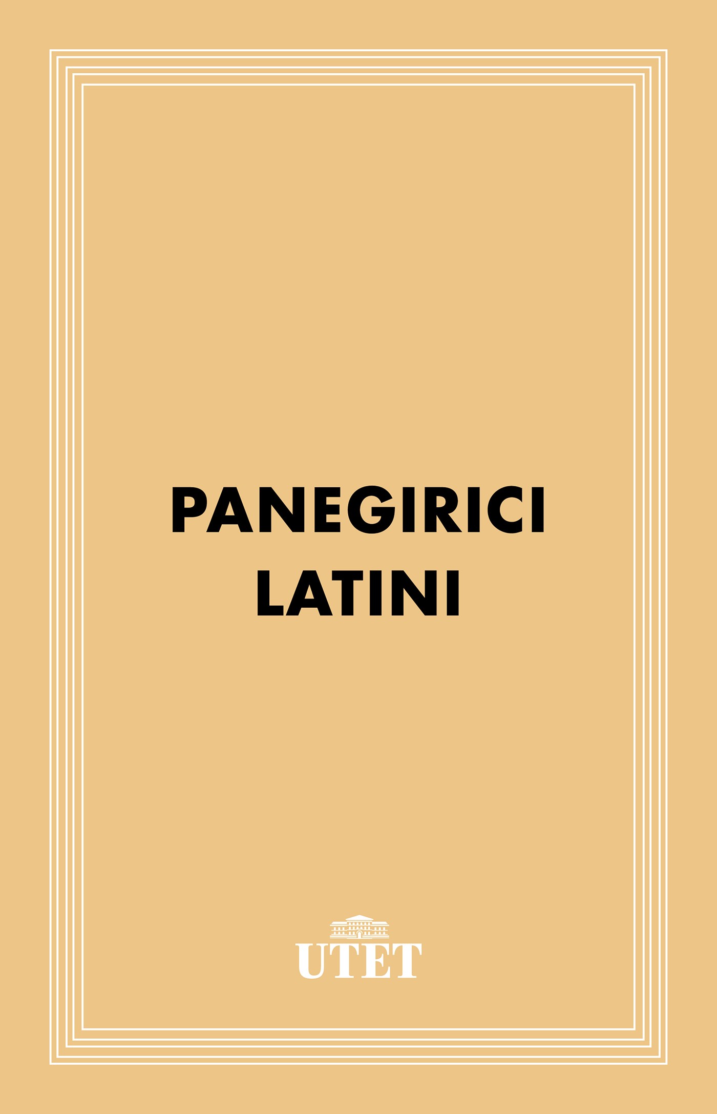 Panegirici Latini - Librerie.coop