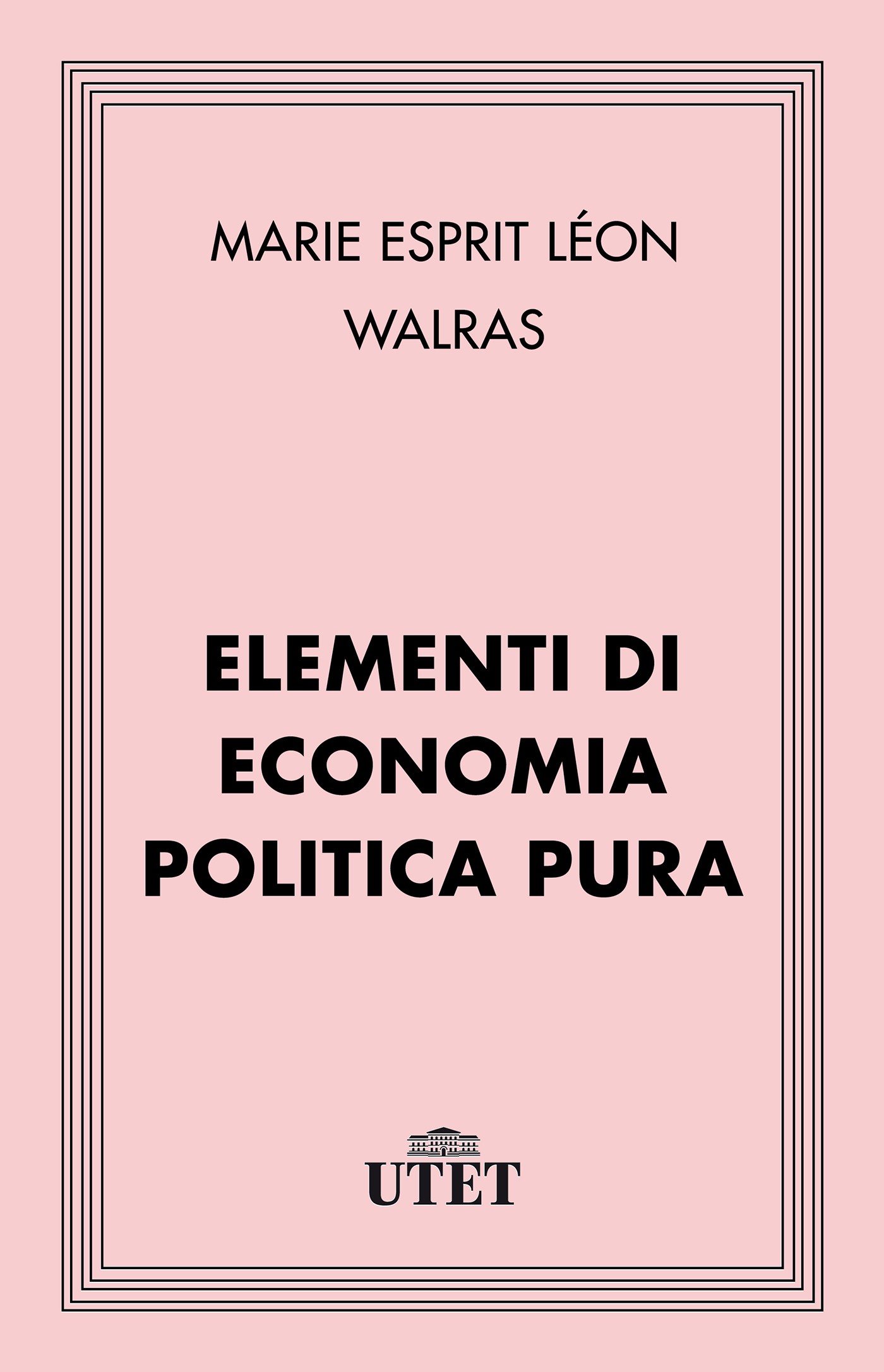 Elementi di economia politica pura - Librerie.coop