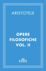 Opere filosofiche/Vol. II - Librerie.coop