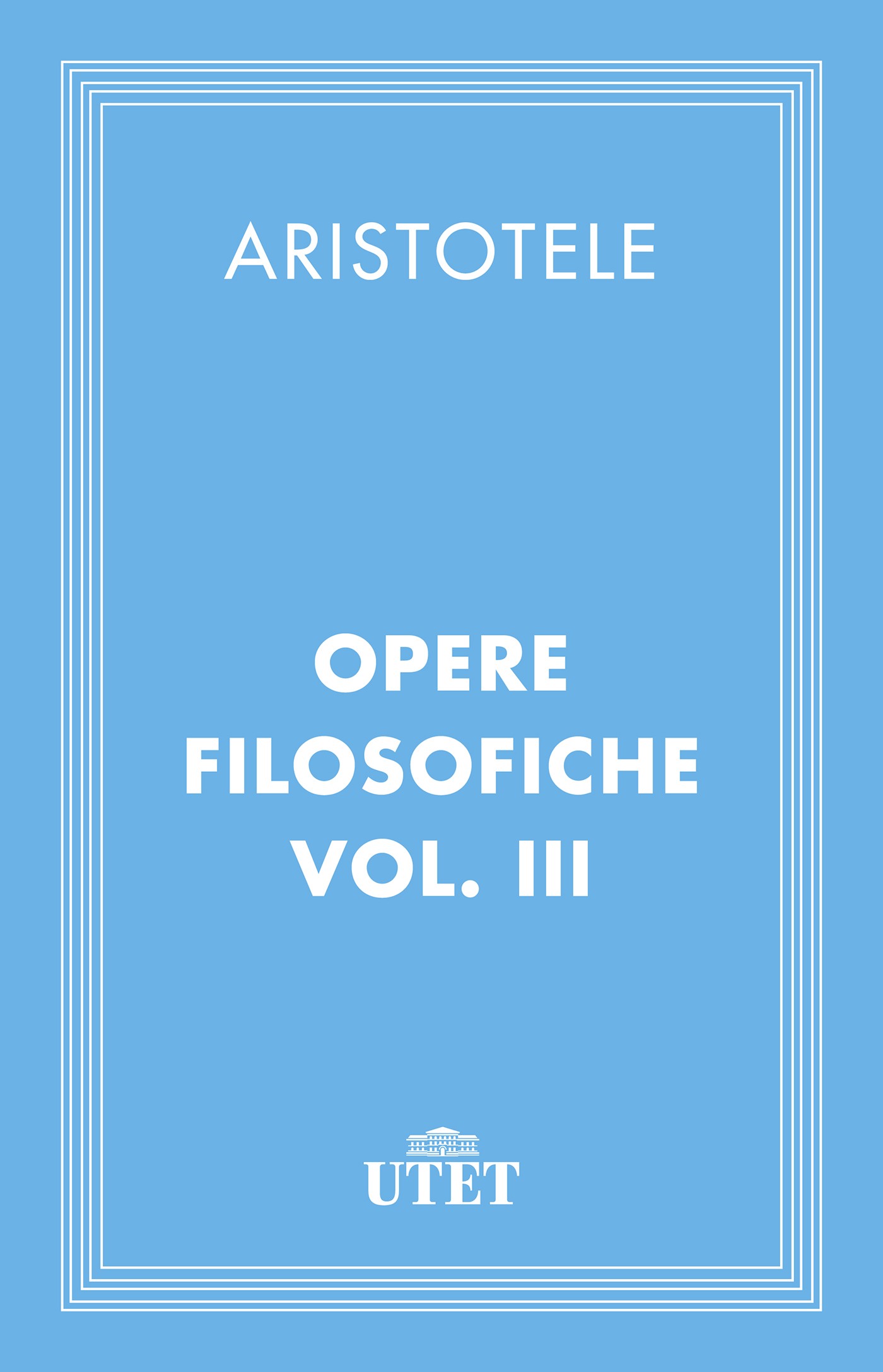 Opere filosofiche/Vol. III - Librerie.coop