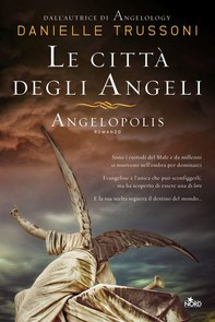 Le città degli angeli - Angelopolis - Librerie.coop