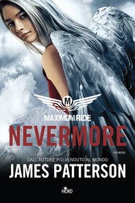 Maximum Ride: Nevermore - Librerie.coop