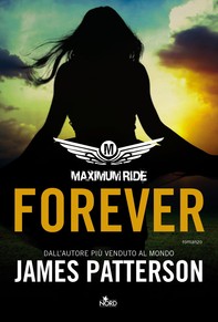 Maximum Ride: Forever - Librerie.coop