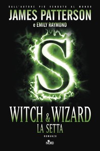 Witch & wizard - La setta - Librerie.coop
