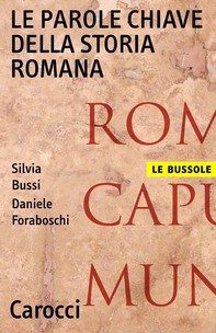 Le parole chiave della storia romana - Librerie.coop