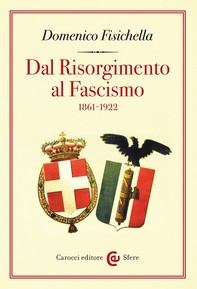 Dal Risorgimento al Fascismo - Librerie.coop