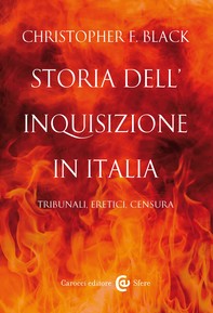 Storia dell'Inquisizione in Italia - Librerie.coop