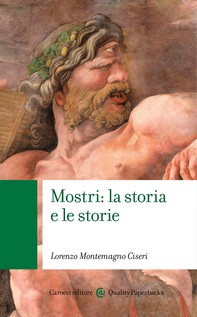 Mostri: la storia e le storie - Librerie.coop