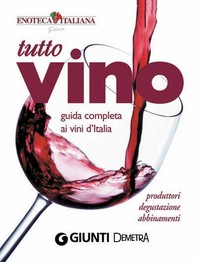 Tutto Vino: guida completa ai vini d'Italia - Librerie.coop