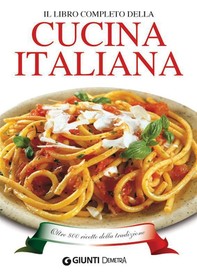 Il libro completo della Cucina Italiana - Librerie.coop
