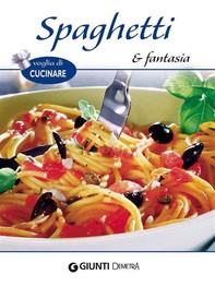 Spaghetti e fantasia - Librerie.coop