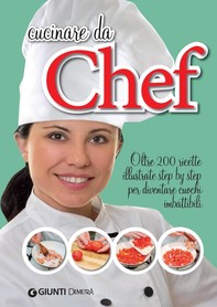 Cucinare da Chef - Librerie.coop