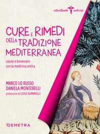Cure e rimedi della tradizione mediterranea - Librerie.coop