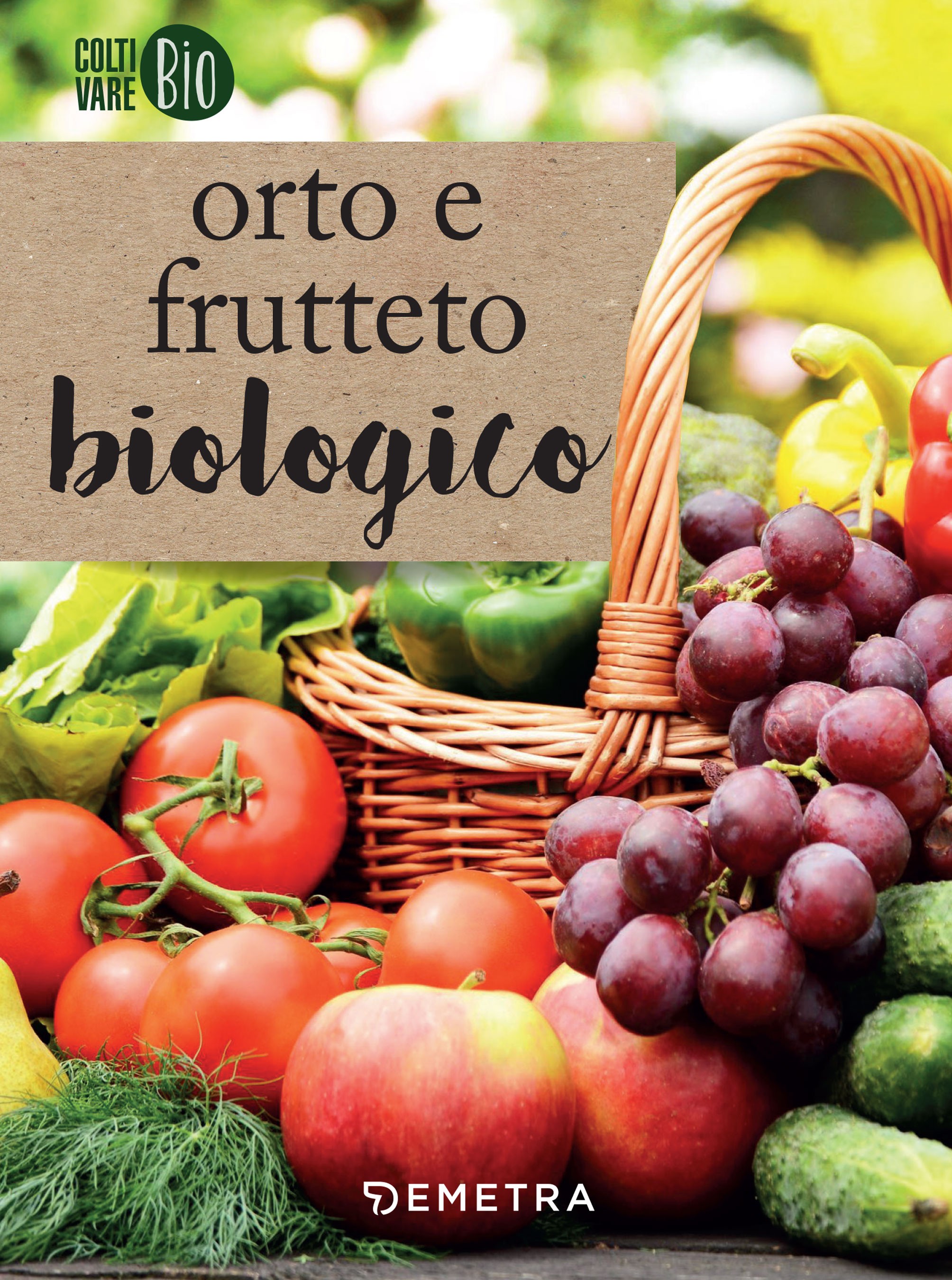 Orto e frutteto biologico - Librerie.coop