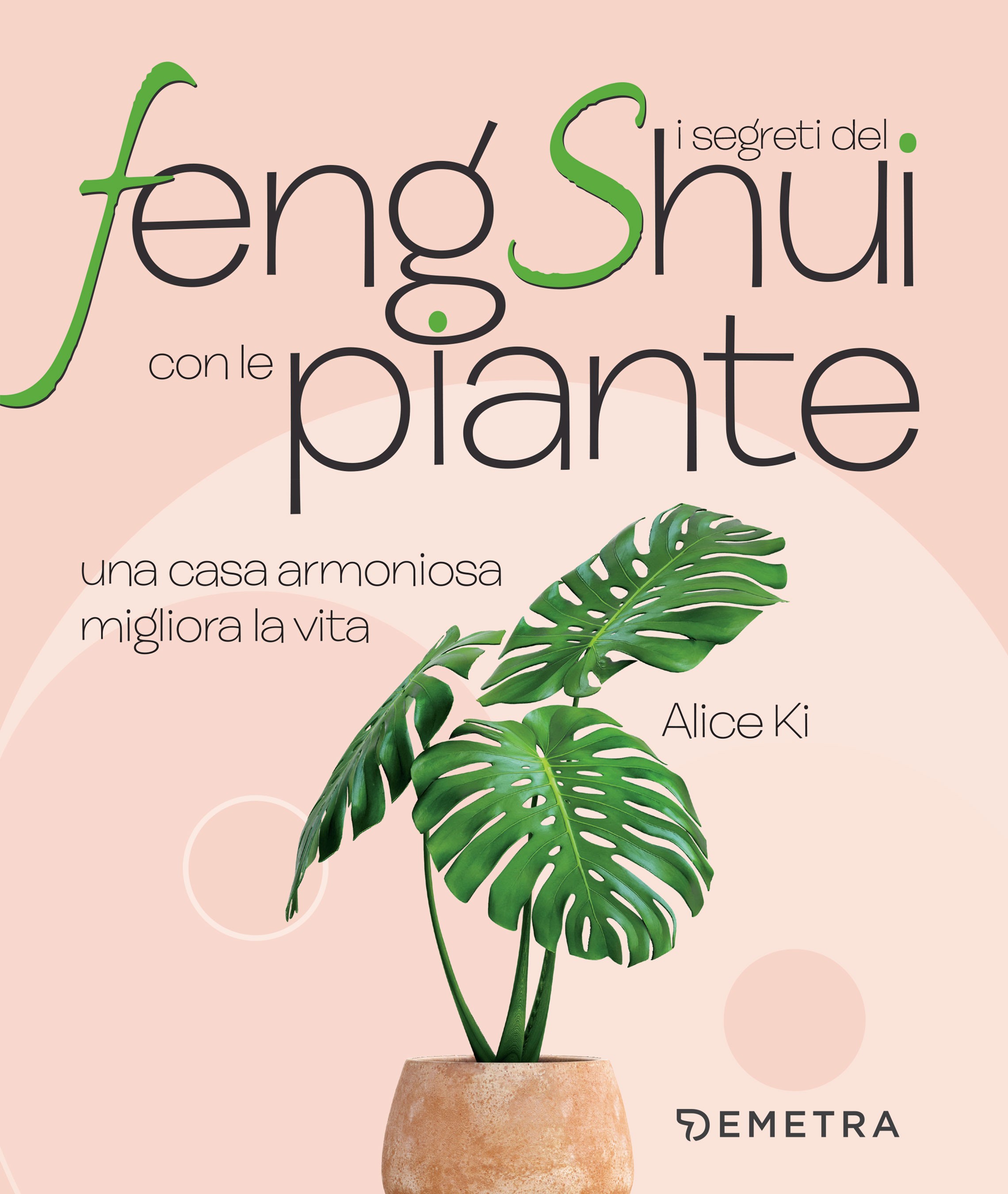I segreti del Feng Shui con le piante - Librerie.coop