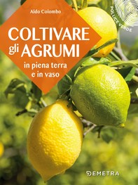 Coltivare gli agrumi - Librerie.coop
