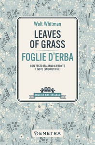Leaves of Grass - Foglie d'erba - Librerie.coop