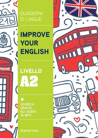 Improve your English. Livello A2 - Librerie.coop