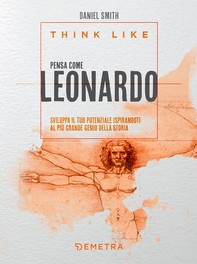 Think like. Pensa come Leonardo - Librerie.coop