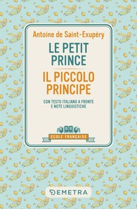 Le petit prince – Il piccolo principe - Librerie.coop