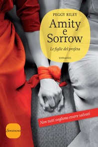 Amity e Sorrow - Librerie.coop