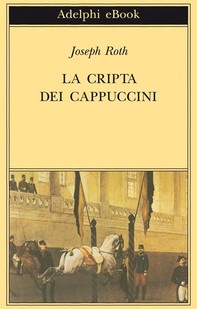 La Cripta dei Cappuccini - Librerie.coop