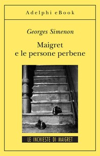 Maigret e le persone perbene - Librerie.coop