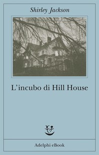 L'incubo di Hill House - Librerie.coop