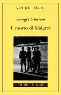 Il morto di Maigret - Librerie.coop