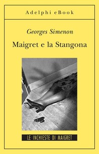 Maigret e la Stangona - Librerie.coop
