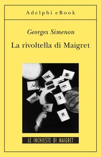 La rivoltella di Maigret - Librerie.coop