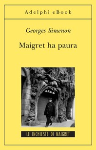 Maigret ha paura - Librerie.coop