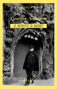 Le inchieste di Maigret 41-45 - Librerie.coop