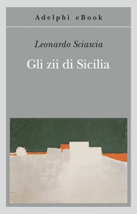 Gli zii di Sicilia - Librerie.coop