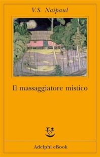 Il massaggiatore mistico - Librerie.coop