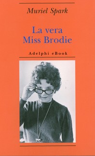 La vera Miss Brodie - Librerie.coop