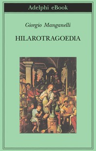 Hilarotragoedia - Librerie.coop