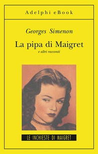 La pipa di Maigret - Librerie.coop