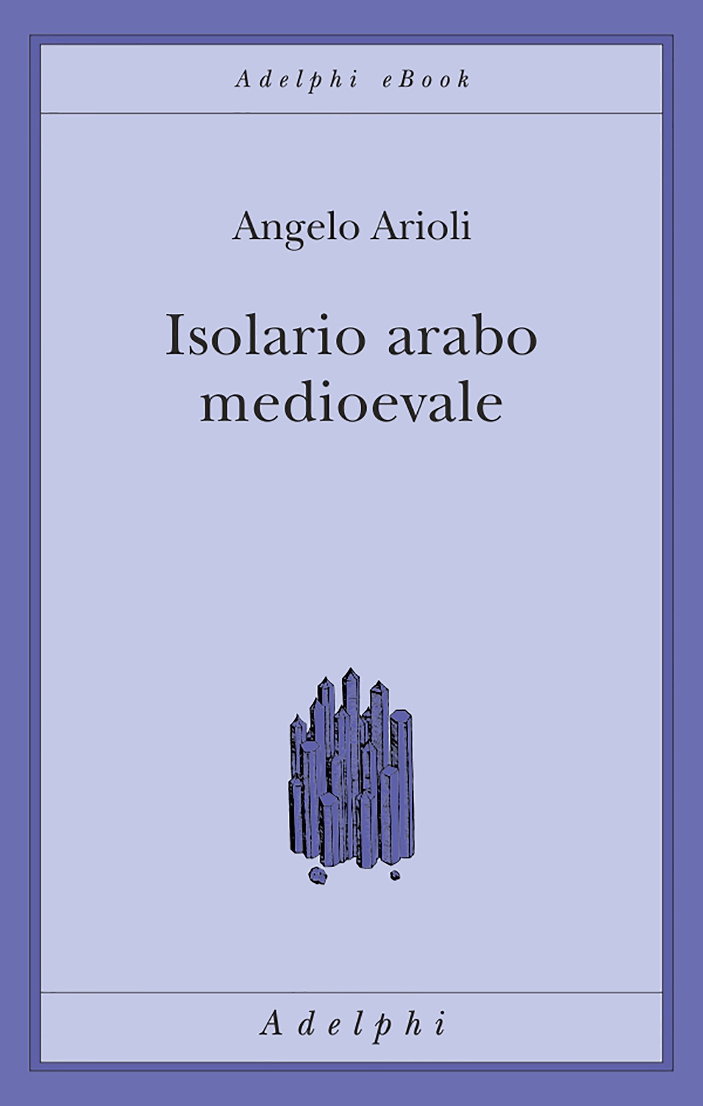 Isolario arabo medievale - Librerie.coop